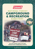 Coleman National Forest Campground & Recreation Directory: The Only Complete Guide to All 4,300+ National Forest Campgrounds in America