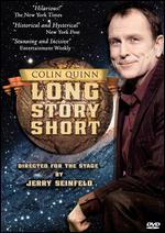 Colin Quinn: Long Story Short - John Moffitt