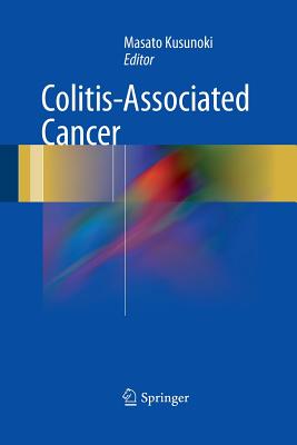 Colitis-Associated Cancer - Kusunoki, Masato (Editor)