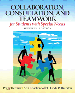 Collaboration, Consultation, and Teamwork for Students with Special Needs