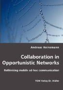 Collaboration in Opportunistic Networks