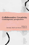 Collaborative Creativity: Contemporary Perspectives