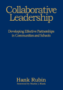 Collaborative Leadership: Developing Effective Partnerships in Communities and Schools