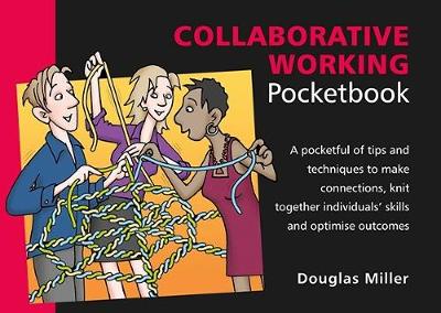 Collaborative Working Pocketbook - Miller, Douglas