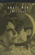 Collages - Nin, Anais