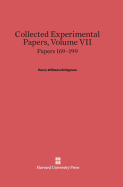 Collected Experimental Papers, Volume VII: Papers 169-199