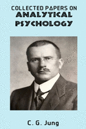 Collected Papers on Analytical Psychology