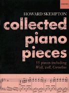 Collected Piano Pieces - Skempton, Howard (Composer)