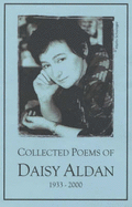 Collected Poems of Daisy Aldan: 1933-2000