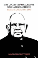 Collected Speeches of Somnath Chatterjee