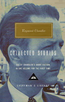 Collected Stories - Chandler, Raymond