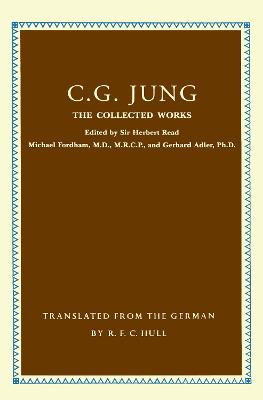 Collected Works of C.G. Jung: The First Complete English Edition of the Works of C.G. Jung - Jung, C.G., and Adler, Gerhard (Editor), and Fordham, Michael (Editor)