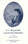 Collected Writings of H. P. Blavatsky, Vol. 14