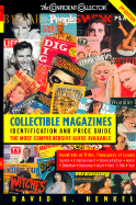 Collectible Magazines: Identification and Price Guide, 2e - Henkel, David K