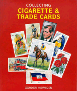 Collecting Cigarette and Trade Cards