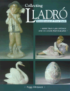 Collecting Lladro: Price & Identification Guide