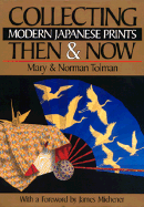 Collecting Modern Japanses Prints: Then and Now