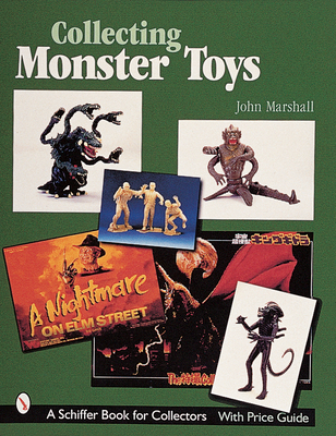 Collecting Monster Toys - Marshall, John