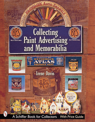 Collecting Paint Advertising and Memorabilia - Davis, Irene