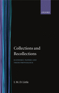 Collection and Recollections: Economic Papers and their Provenance