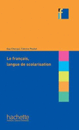 Collection F: Inclure : Francais langue de scolarisation et eleves allop