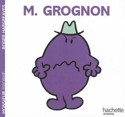 Collection Monsieur Madame (Mr Men & Little Miss): Monsieur Grognon - Gallon, Fabienne, and Hargreaves, Roger