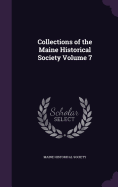 Collections of the Maine Historical Society Volume 7