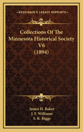 Collections of the Minnesota Historical Society V6 (1894)