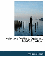 Collections Relative to Systematic Relief of the Poor,