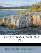 Collections, Volume 39...