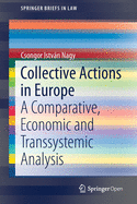 Collective Actions in Europe: A Comparative, Economic and Transsystemic Analysis
