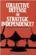 Collective Defense or Strategi