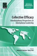 Collective Efficacy: Interdisciplinary Perspectives on International Leadership