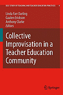 Collective Improvisation in a Teacher Education Community