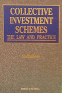 Collective Investment Schemes: The Law and Practice