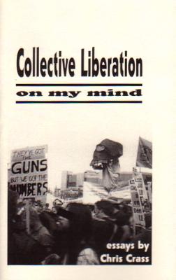 Collective Liberation on My Mind - Crass, Chris