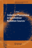 Collective Phenomena in Synchrotron Radiation Sources: Prediction, Diagnostics, Countermeasures