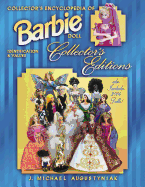 Collector's Encyclopedia of Barbie Doll: Identification & Values