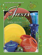 Collectors Encyclopedia of Fiesta - Huxford, Bob, and Huxford, Sharon