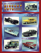 Collectors Guide to Diecast Toys and Scale Models