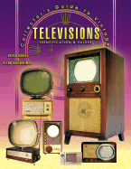 Collector's Guide to Vintage Televisions: Identification & Values