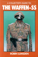 Collector's Guide To Waffen-SS
