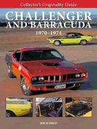 Collector'S Originality Guide Challenger and Barracuda 1970-1974