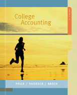 College Accounting Student Edition Chapters 1-32 - Price, John Ellis, and Haddock, M David, and Brock, Horace R