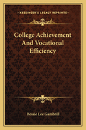 College Achievement And Vocational Efficiency
