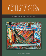 College Algebra: Graphs and Models with Mathzone