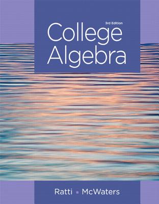 College Algebra - Ratti, J. S., and McWaters, Marcus S.