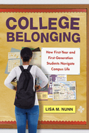 College Belonging: How First-year and First-Generation Students Navigate Campus Life