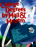 College Degrees by Mail and Modem 1998 - Bear, John, Ph.D., and Bear, Mariah, M.A.