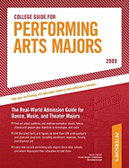 College Guide for Performing Arts Majors - 2009